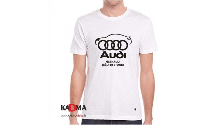 Marškinėliai "Audi nesnaudi"
