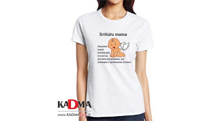Marškinėliai  "Krikšto mama"