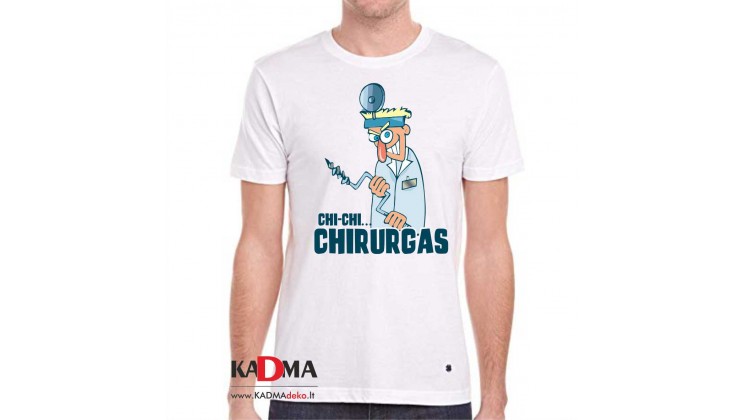 Marškinėliai  "Chi chi chirurgas"