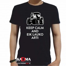 Marškinėliai  "Keep Calm and eik lauko arti"