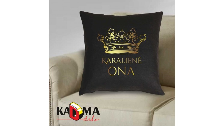 Pagalvė "Karalienė ONA"