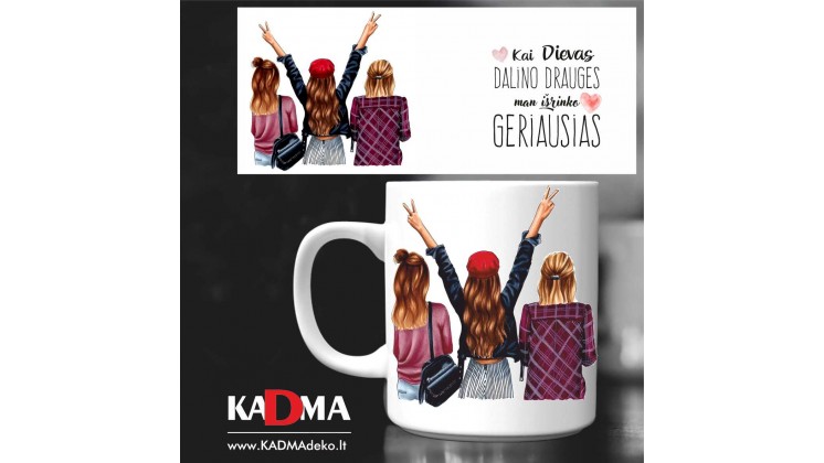 Puodelis "Kai Dievas dalino DRAUGES"