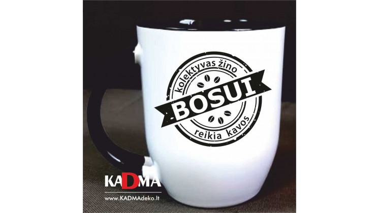 Puodelis "Kolektyvas žino - Bosui reikia kavos"
