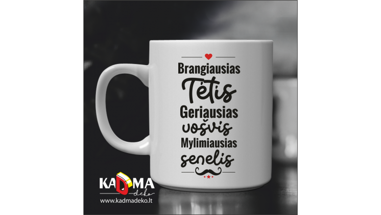 Puodelis "Brangiausias tėtis, geriausias uošvis, mylimiausias senelis"